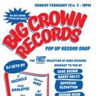 Big Crown Records Announces Pop Up Record Shop on 2/12