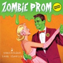 Pantochino Teen Theatre to Present ZOMBIE PROM
