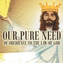 Brent Chrishon Releases OUR PURE NEED OF OBEDIENCE TO THE LAW OF GOD