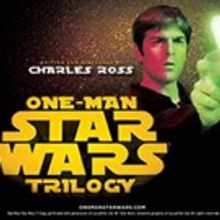 ONE-MAN STAR WARS TRILOGY Coming to Broadway Playhouse at Water Tower Place