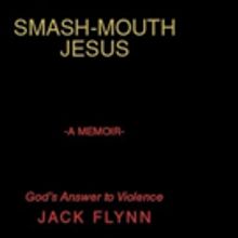 Jack Flynn Pens SMASH-MOUTH JESUS