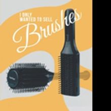 Joe Black Releases I ONLY WANTED TO SELL BRUSHES