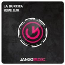 Michael Clark Announces 'La Burrita' on Jango Music
