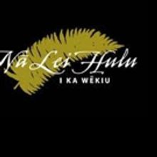 Na Lei Hulu to Celebrate 30th Anniversary