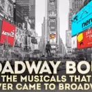 Stars of PARAMOUR, CHICAGO, and LES MIZ Join BROADWAY BOUND: The Musicals That Never…
