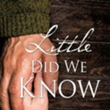 LITTLE DID WE KNOW is Released