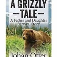Johan Otter Shares A GRIZZLY TALE