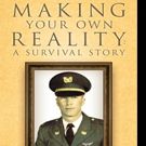 MAKING YOUR OWN REALITY by James P. Meade is Now Available