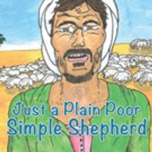 JUST A PLAIN POOR SIMPLE SHEPHERD is Released