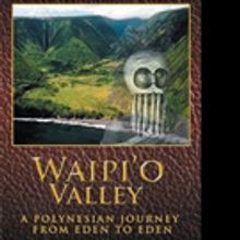 Jeffrey L. Gross Launches WAIPI'O VALLEY
