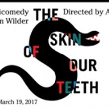 Performances of Arin Arbus' Production of Thornton Wilder's THE SKIN OF OUR TEETH Beg