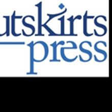Outskirts Press Gives Authors Kindle and Nook Versions to Begin Self-Publishing