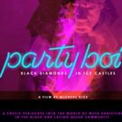 New Documentary Film “parTy boi: black diamonds in ice castles” Exposes Hidden Drug…