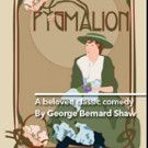 Mad Cow Theatre Presents George Bernard Shaw's Classic Comedy PYGMALION