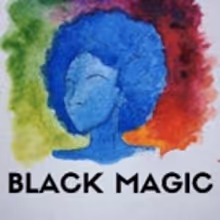 BLACK MAGIC, Examining Orlando, Ferguson, and Black Lives Matter, Set for FringeNYC