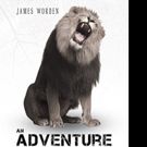 James Worden Shares AN ADVENTURE WITH PETER