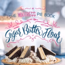 'Sugar, Butter, Flour' Recipe Book from WAITRESS Now Available for Pre-Order