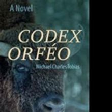 Michael Charles Tobias Pens New Novel, CODEX ORFEO