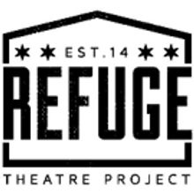 Refuge Theatre Project Announces New Leadership and New Season