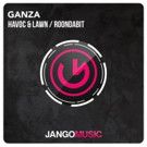 Havoc & Lawn Roondabit Confirm Release of 'Ganza'