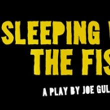 Joe Gulla's SLEEPING WITH THE FISH Swims to Binghamton This February
