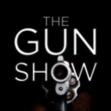 Chenango River Theatre to Present One Night Only Reading of THE GUN SHOW