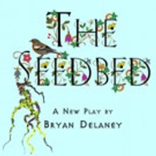 NJ Rep to Present THE SEEDBED, 10/15-11/15