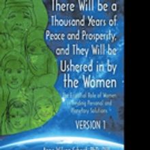 'There Will Be a Thousand Years of Peace and Prosperity and They Will Be Ushered in b