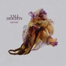 Tall Heights Debut LP 'Neptune' Out Today via Sony Music Masterworks