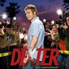 Showtime to Celebrate 10th Anniversary of Groundbreaking Series DEXTER