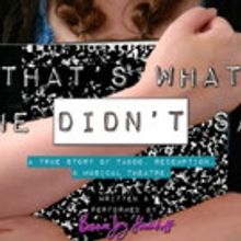 Bonnie Joy Sludikoff Brings THAT'S WHAT SHE DIDN'T SAY: A TRUE STORY OF TABOO, REDEMP