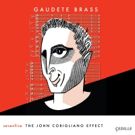 Gaudete Brass Celebrates John Corigliano on New Cedille Records Album