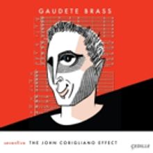 Gaudete Brass Celebrates John Corigliano on New Cedille Records Album