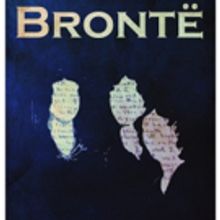 The Bronte Sisters Will Live Again in BRONTE at the Hillsboro Library