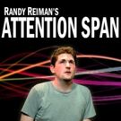Randy Reiman's ATTENTION SPAN Coming to FringeNYC