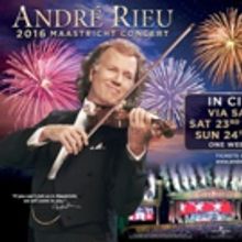 Andre Rieu's 2016 Maastricht Concert to Screen Via Satellite in the UK, Today