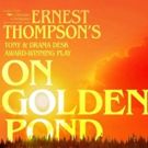 BWW Preview: The Cape Cod Theatre Company Presents ON GOLDEN POND