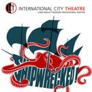 International City Theatre Presents SHIPWRECKED