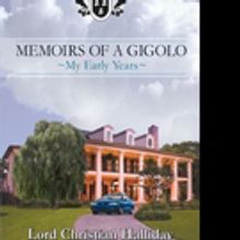 Lord Christian Halliday Shares MEMOIRS OF A GIGOLO