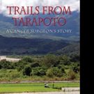 Dr. Gregorio Delgado Launches New Memoir TRAILS FROM TARAPOTO