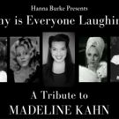 Hanna Burke's Madeline Kahn Tribute Extends at The Metropolitan Room