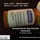 Randomly Specific Theatre to Premiere ACCUMULATED HEARTBREAK DISORDER