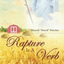 Darrell Fletcher Releases 'Rapture is a Verb'