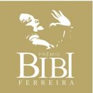 Premio Bibi Ferreira Anuncia Indicados da 4a Edicao