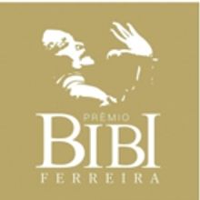 Premio Bibi Ferreira Anuncia Indicados da 4a Edicao