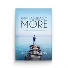 Jeff Simmons Launches IMMEASURABLY MORE