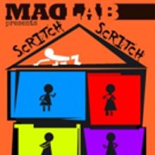 MadLab Theatre to Present SCRITCH SCRITCH