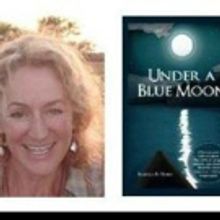 'Under A Blue Moon': A True And Humorous Story Of One Woman's Spiritual Journey