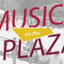 Northrop Sets Lineup for 2017 MUSIC ON THE PLAZA Concert Series