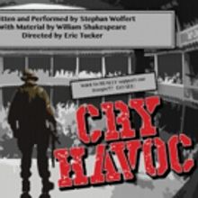 One-Man Play CRY HAVOC to Headline SHAKE 38